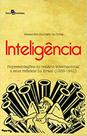 Inteligência - Representações do Cenário Internacional (lacrado) - Paco Editorial