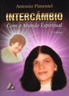 Intercâmbio com o Mundo Espiritual