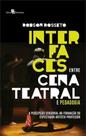 Interfaces entre cena teatral e pedagogia