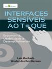 Interfaces sensíveis ao toque Interfaces sensíveis ao toque