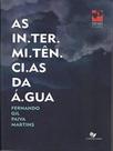 Intermitencias da agua, as - CARLINI E CANIATO