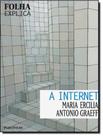 Internet, A - Folha Explica - PUBLIFOLHA