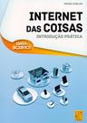 Internet das Coisas. Introdução Prática