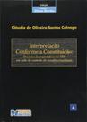 Interpretação Conforme a Constituição Volume 6