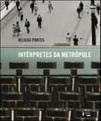 Intérpretes da metrópole
