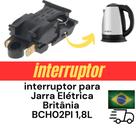 Interruptor Botão para Chaleira Jarra Elétrica Britânia BCH02PI 1,8L