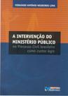 Intervenção do Ministério Público, A
