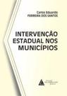 Intervenção estadual nos municípios - Livraria do advogado