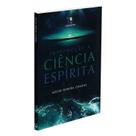 Introdução à Ciência Espírita - LACHATRE