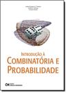 Introdução À Combinatória e Probabilidade - CIENCIA MODERNA