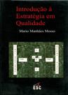 Introdução à Estratégia em Qualidade - Esc Introdução à Estratégia em Qualidade - Esc