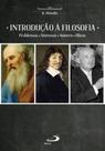 Introdução à filosofia: problemas, sistemas, autores, obras