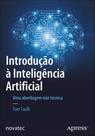 Introdução à inteligência artificial: uma abordagem não técnica - Novatec Introdução à inteligência artificial: uma abordagem não técnica - Novatec