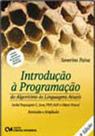 Introduçao a programaçao - do algoritmo as linguagens atuais - CIENCIA MODERNA
