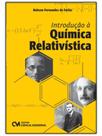Introdução à Química Relativística