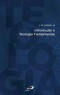 Introducao a teologia fundamental - PAULUS