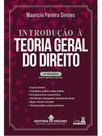 INTRODUÇÃO À TEORIA GERAL DO DIREITO 4ª EDIÇÃO