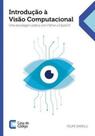 Introdução à visão computacional - CASA DO CODIGO **