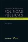 Introducao ao estudo das politicas publicas: uma visao interdisciplinar e c - FGV Introducao ao estudo das politicas publicas: uma visao interdisciplinar e c - FGV