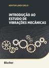 Introdução ao estudo de vibrações mecânicas