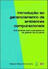 Introduçao ao gerenciamento de ambientes computacionais - C/ ARTE - BH Introduçao ao gerenciamento de ambientes computacionais - C/ ARTE - BH