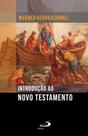 Introdução ao Novo Testamento Introdução ao Novo Testamento