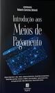 Introdução aos Meios de Pagamento - Linotipo Digital