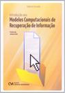 Introducao aos modelos computacionais de recuperac - CIENCIA MODERNA