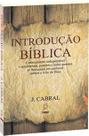 Introdução Bíblica: Uma Visão Geral dos Livros Sagrados Introdução Bíblica: Uma Visão Geral dos Livros Sagrados