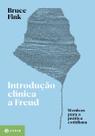 Introdução Clínica a Freud - Técnicas Para a Prática Cotidiana