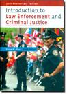 Introduction to Law Enforcement and Criminal Justice
