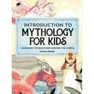 Introduction To Mythology For Kids Introduction To Mythology For Kids