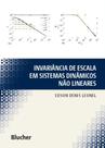 Invariância de Escala em Sistemas Dinâmicos Não Lineares - Edgard Blücher