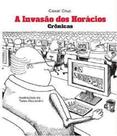 Invasao dos Horacios, a Invasao dos Horacios, a