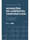 Invenções em ambientes corporativos - 2026