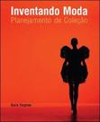 Inventando Moda - Planejamento de Coleção