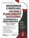 Inventários e partilhas, holding e planejamento sucessório, testamentos e arrolamentos - 2026