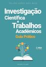 Investigação Científica e Trabalhos Académicos - Guia Prático - Sílabo