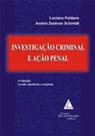 Investigação criminal e ação penal - LIVRARIA DO ADVOGADO