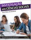 Investigação em Ciências Sociais. Guia Prático do Estudante - Pactor