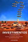 Investimentos: o Guia dos Céticos Investimentos: o Guia dos Céticos