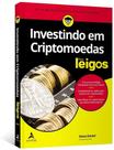 Investindo Em Criptomoedas Para Leigos