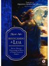 Invocando a lua - vol. 1