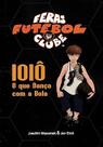 Ioiô. O que Dança com a Bola