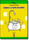 Isadora e a Turma do Banho - Coleção Maçã Verde - GAUDI - GLOBAL