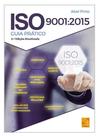 ISO 9001:2015: Guia Prático