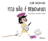 Isso Não é Brinquedo!