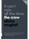 It can't rain all the time - the crow