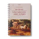 Itinerário dos 40 Dias com São Miguel 2025 - Frei Gilson