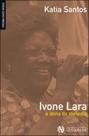 Ivone lara - a dona melodia